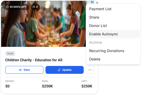 Campaign card showing status, days left, raised amount, goal, and three dot menu with options including Payment List, Share, Donor List, Enable Autosync, Recurring Donations and Delete