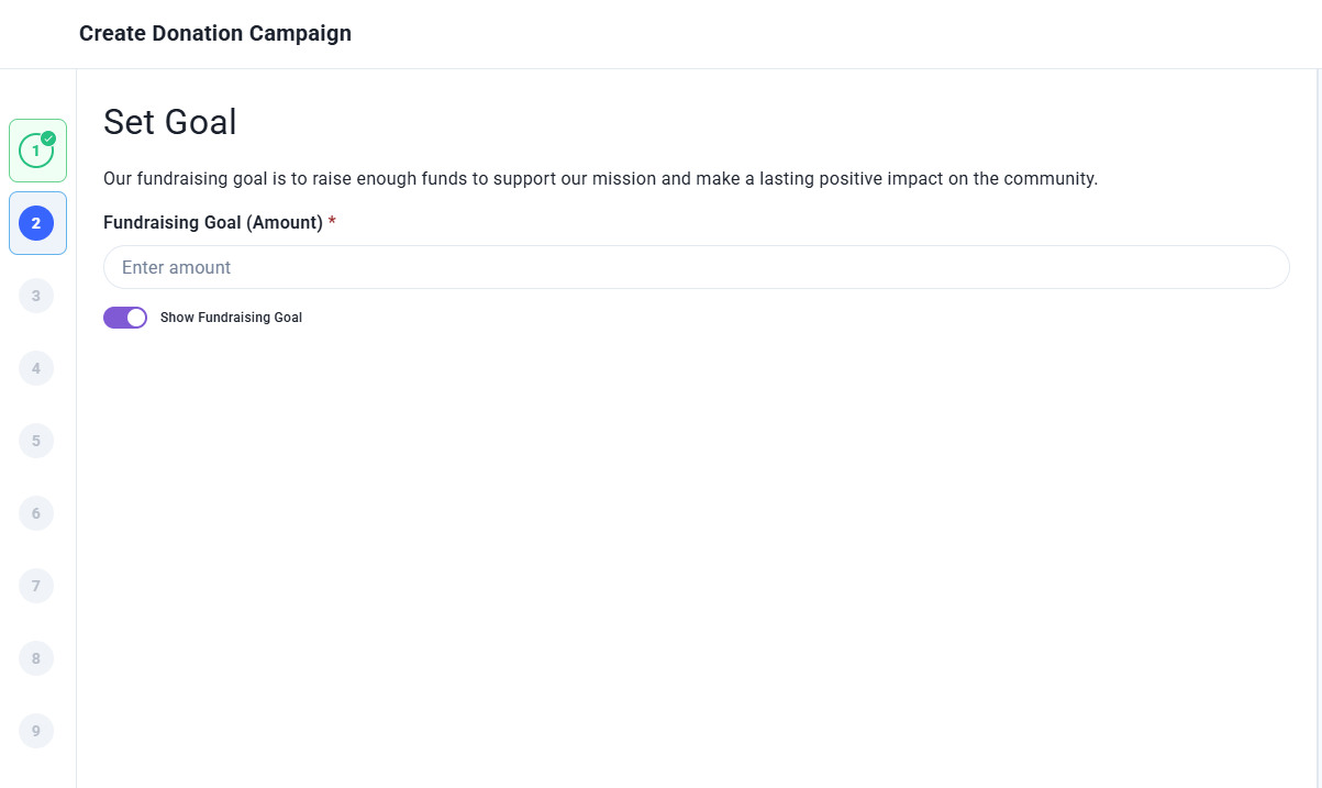 Set Goal step showing fundraising goal amount field and Show Fundraising Goal toggle
