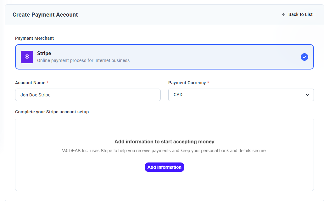 Create Payment Account form with Stripe selected, an account name and currency filled in, and the Add information button to start the Stripe setup