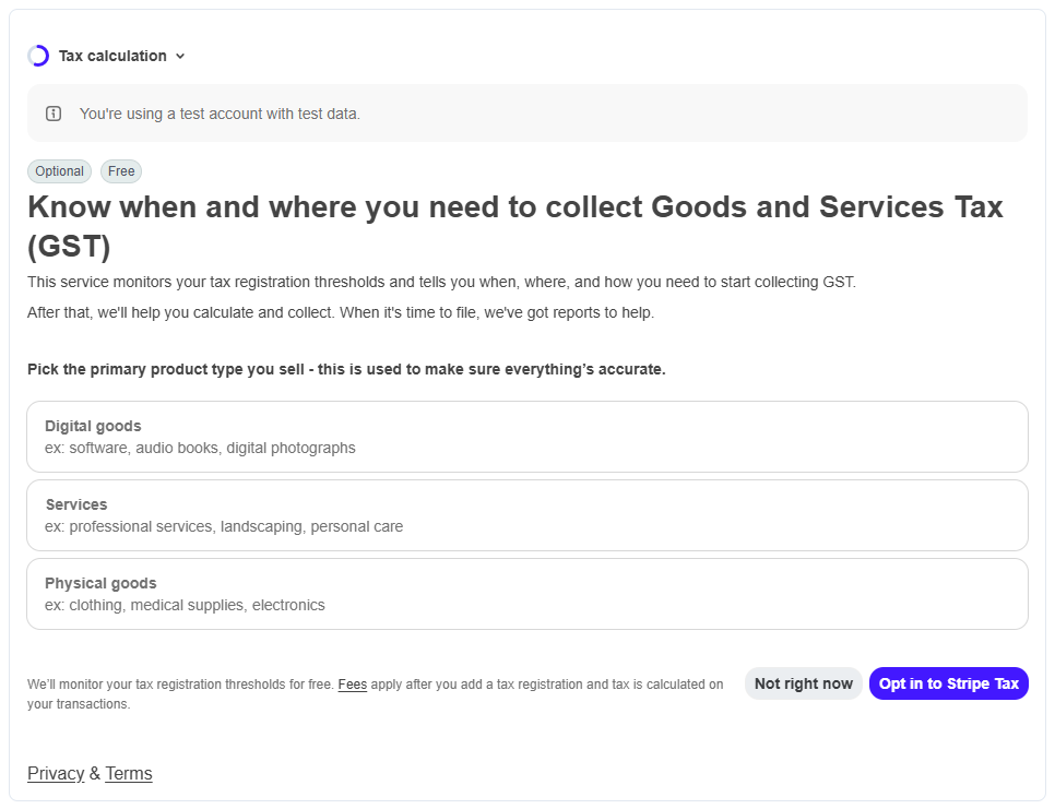 Optional Stripe Tax step with Not right now and Opt in to Stripe Tax buttons