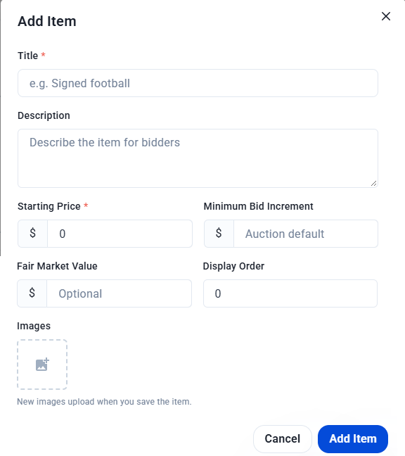 Add Item window with title, description, starting price, minimum bid increment, fair market value, display order and images fields