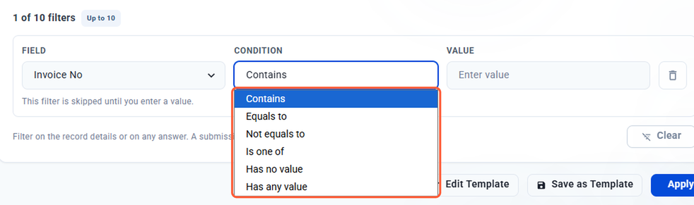 Condition dropdown with Contains, Equals to, Not equals to, Is one of, Has no value and Has any value