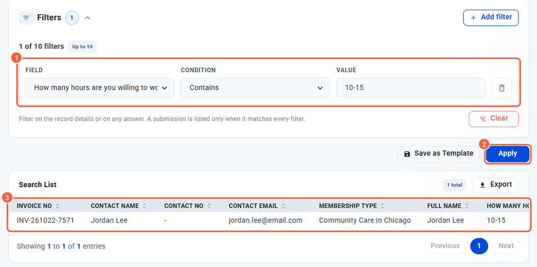 Filter on weekly hours set to Contains 10-15, Apply button and Search List showing one matching submission