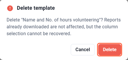 Delete template confirmation asking to delete Name and No. of hours volunteering, with Cancel and Delete buttons