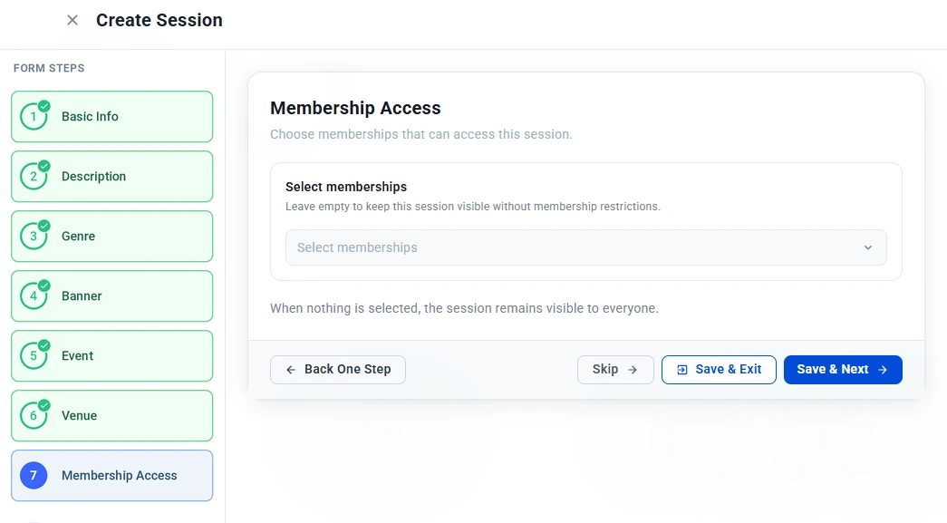 Membership Access step with an empty Select memberships dropdown, meaning the session is visible to everyone