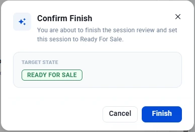 Confirm Finish window showing the target state Ready For Sale with Cancel and Finish buttons